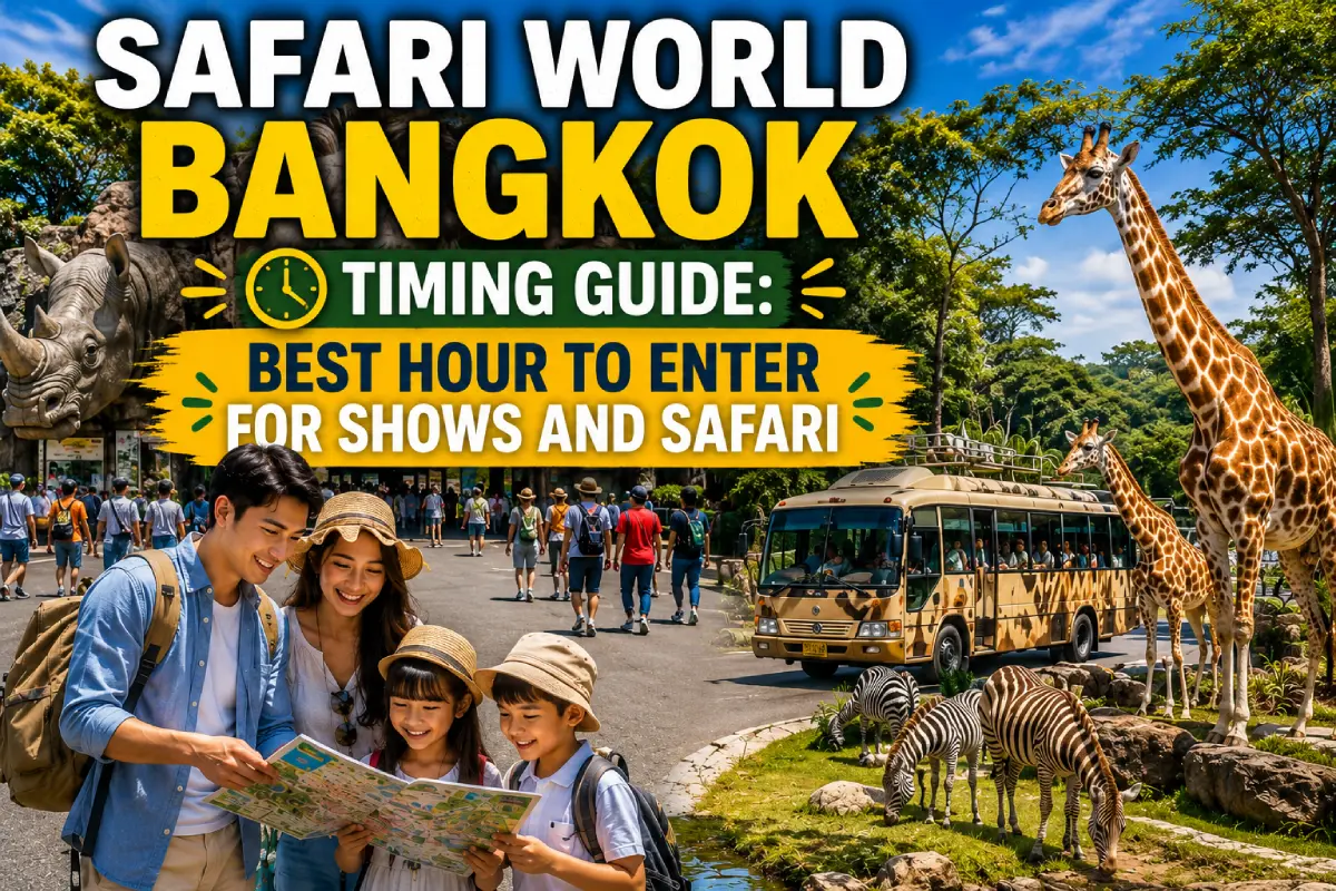 Safari World Bangkok Timing Guide: Best Hour to Enter for Shows and Safari
