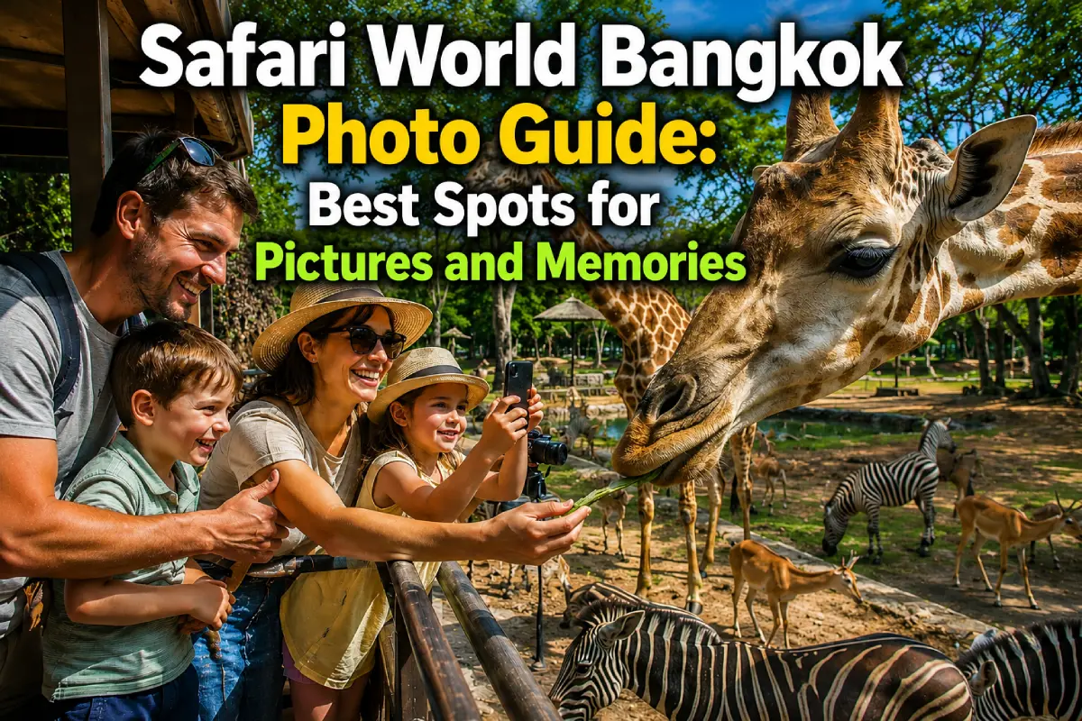 Safari World Bangkok Photo Guide: Best Spots for Pictures and Memories