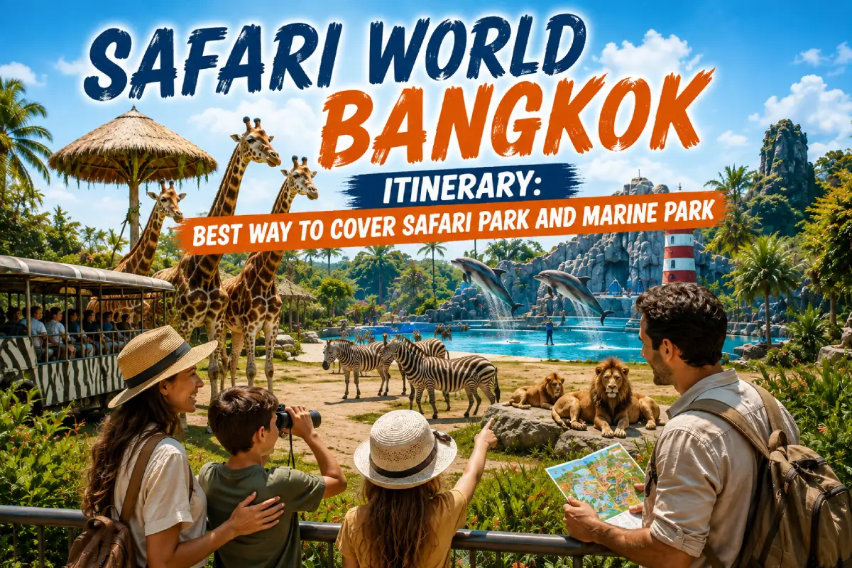 Safari World Bangkok Itinerary: Best Way to Cover Safari Park and Marine Park